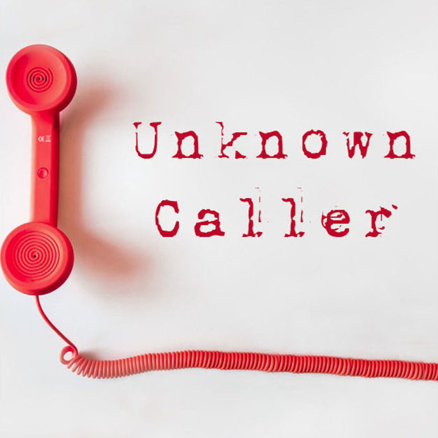 105: Unknown Caller